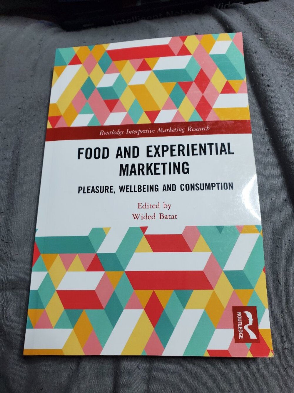 Food and Experiential Marketing by Wided Batat Paperback Routledge English
